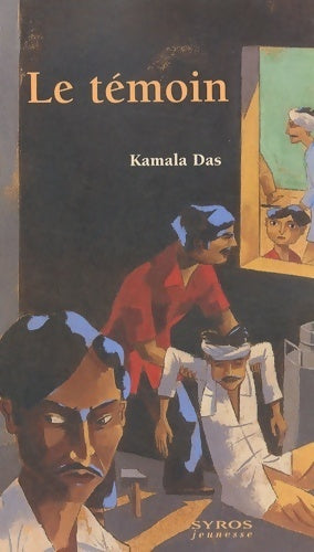 Livrenpoche : Le témoin - Kamala Das - Livre