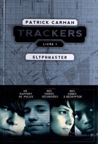 Trackers Tome I : Glyphmaster - Patrick Carman - Livre