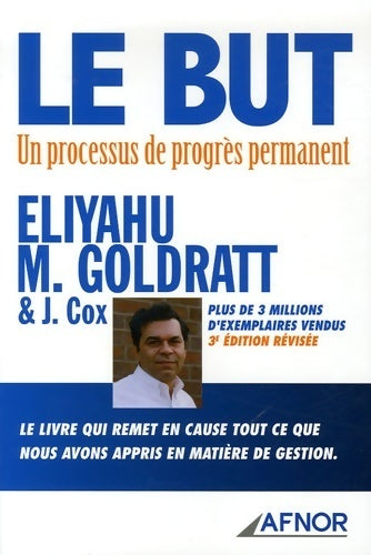 Livrenpoche : Le but. Un processus de progrès permanent - Eliyahu M. Goldratt - Livre