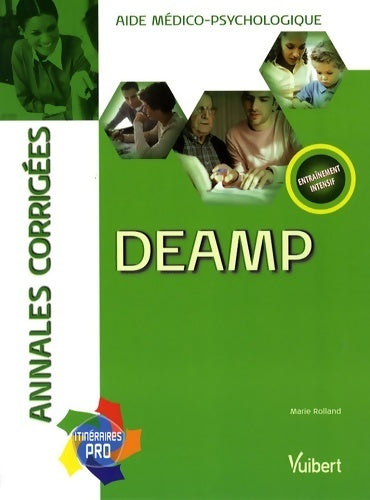 Livrenpoche : DEAMP : Annales corrigées aide médico-psychologique - Marie Rolland - Livre