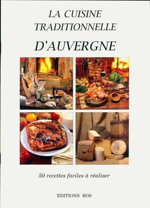La cuisine traditionnelle d'Auvergne - Collectif - Livre