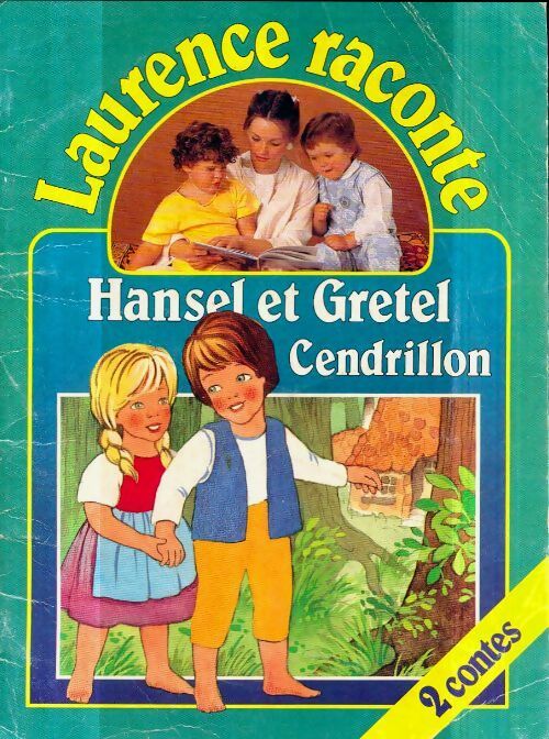 Livrenpoche : Hansel et Gretel / Cendrillon - Laurence - Livre