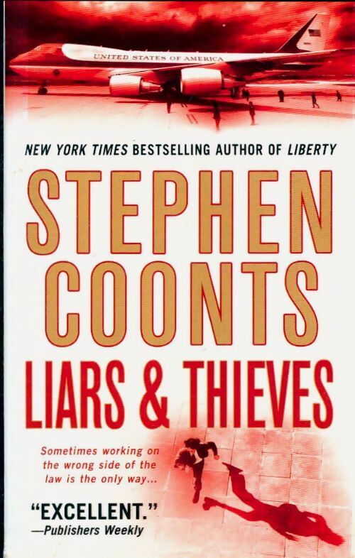 Livrenpoche : Liars & thieves - Stephen Coonts - Livre