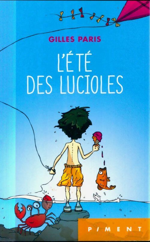 Livrenpoche : L'été des lucioles - Gilles Paris - Livre