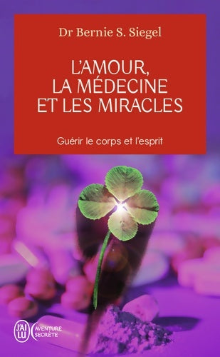 Livrenpoche : L'amour, la médecine et les miracles - Bernie S. Siegel - Livre