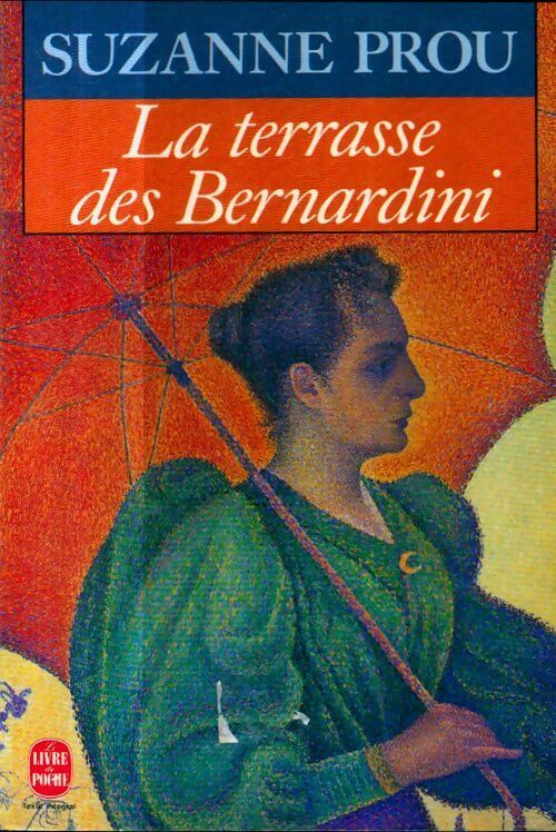 Livrenpoche : La terrasse des Bernardini - Suzanne Prou - Livre