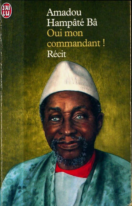 Livrenpoche : Oui mon commandant ! - Amadou Hampaté Bâ - Livre