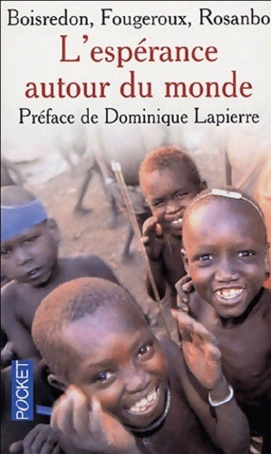 Livrenpoche : L'espérance autour du monde - Nicolas De Fougeroux - Livre