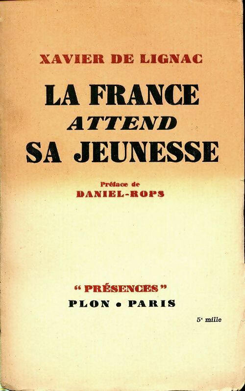 Livrenpoche : La France attend sa jeunesse - Xavier De Lignac - Livre