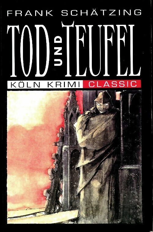 Livrenpoche : Tod und Teufel - F. Schatzing - Livre