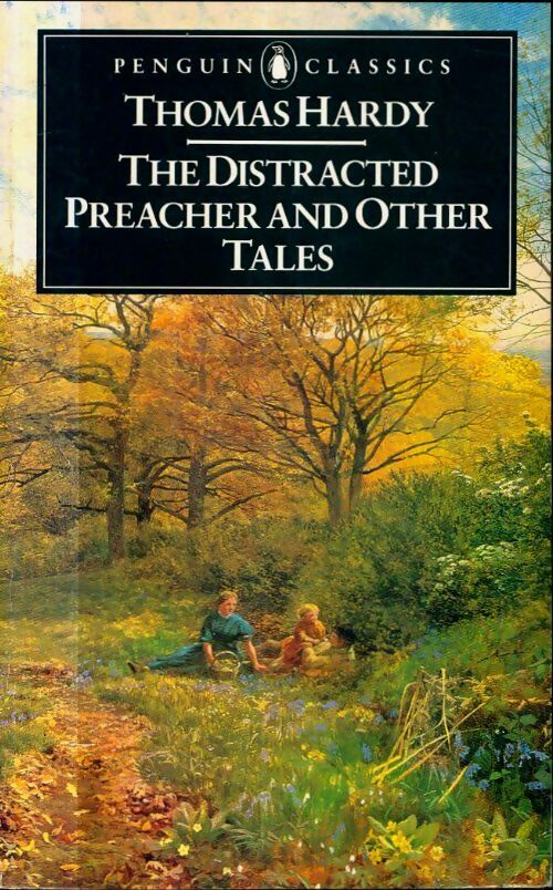Livrenpoche : The distracted preacher and other tales - Thomas Hardy - Livre