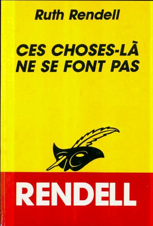 Livrenpoche : Ces choses-là ne se font pas - Ruth Rendell - Livre