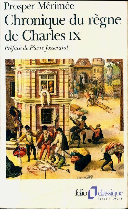 Livrenpoche : Chronique du règne de Charles IX - Prosper Mérimée - Livre