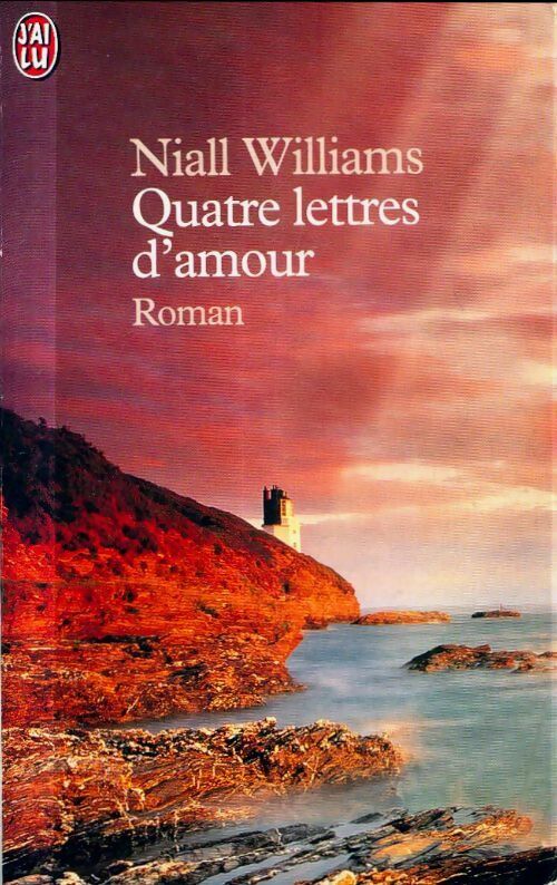 Livrenpoche : Quatre lettres d'amour - Niall Williams - Livre