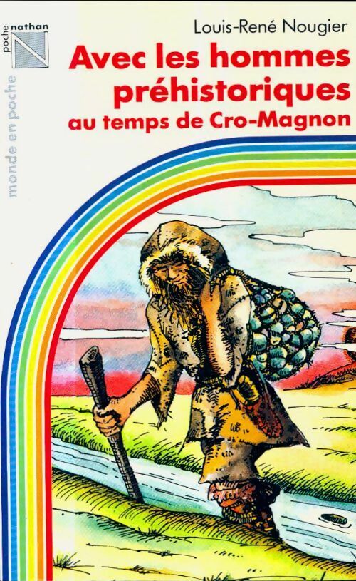 Livrenpoche : Avec les hommes préhistoriques - Louis-René Nougier - Livre