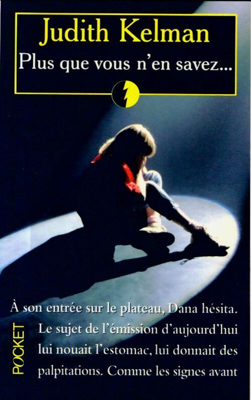 Livrenpoche : Plus que vous n'en savez... - Judith Kelman - Livre