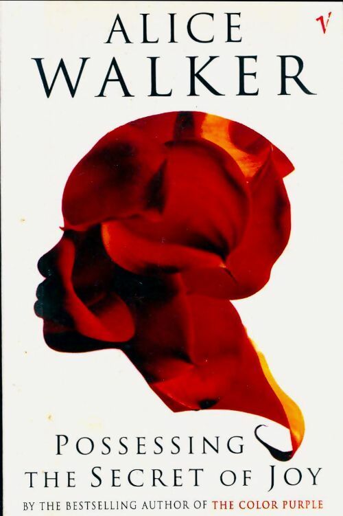 Livrenpoche : Possessing the secret of joy - Alice Walker - Livre