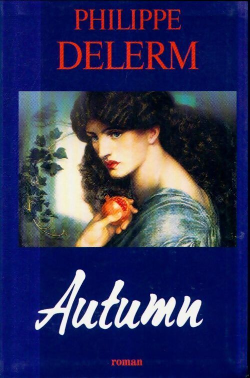 Autumn - Philippe Delerm -  Le Grand Livre du Mois GF - Livre