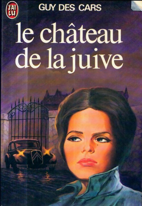 Livrenpoche : Le château de la juive - Guy Des Cars - Livre