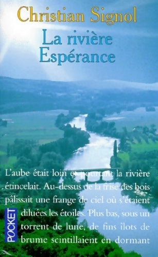 La rivière Espérance Tome I - Christian Signol -  Pocket - Livre