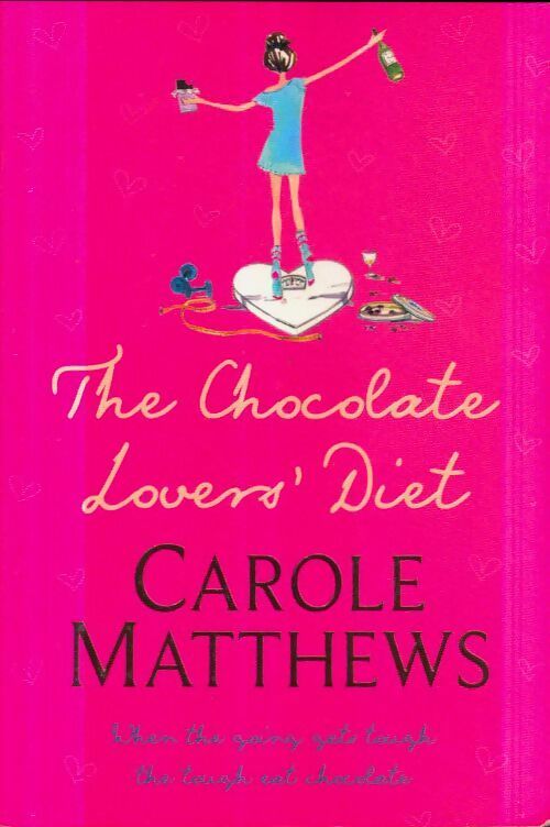 Livrenpoche : The chocolate lovers' diet - Carole Matthews - Livre