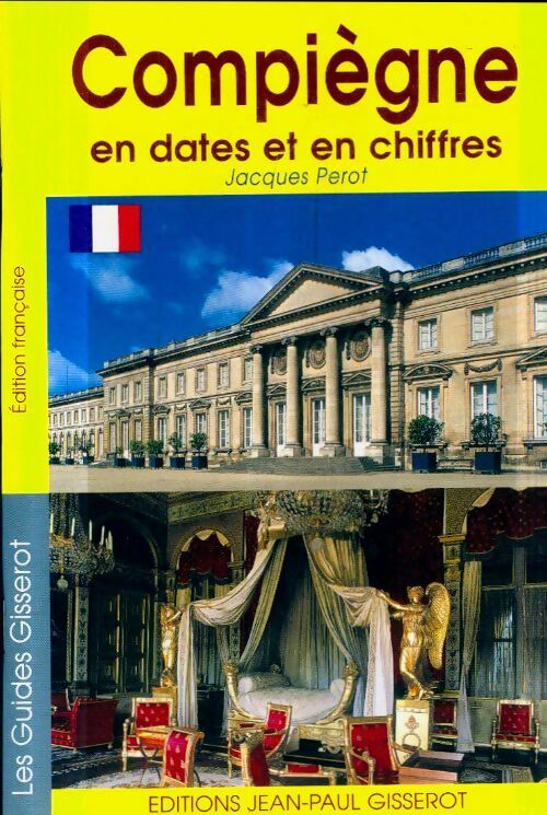 Livrenpoche : Compiègne en dates et en chiffres - Philippe Garguil - Livre