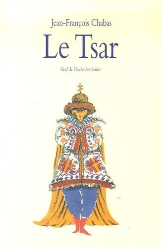 Livrenpoche : Le tsar - Jean-François Chabas - Livre