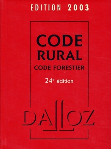 Livrenpoche : Code rural / Code forestier 2003 - Collectif - Livre