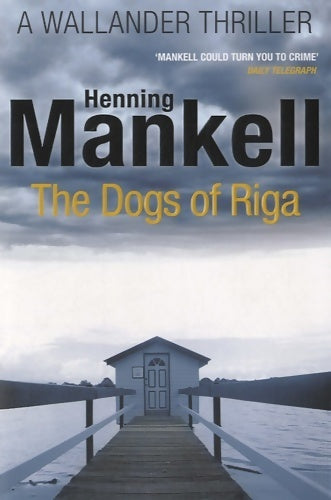 Livrenpoche : The dogs of Riga - Henning Mankell - Livre