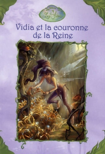 Livrenpoche : Vidia et la couronne de la reine - Disney - Livre