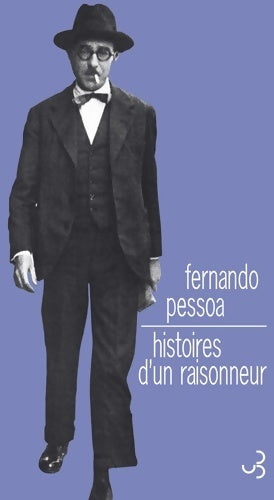Livrenpoche : Histoire d'un raisonneur / Histoire policière - Fernando Pessoa - Livre