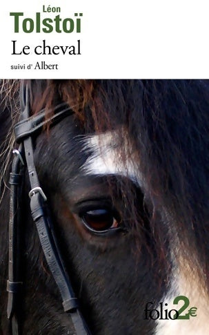 Livrenpoche : Le cheval/ Albert - Comte Léon L. Tolstoï - Livre