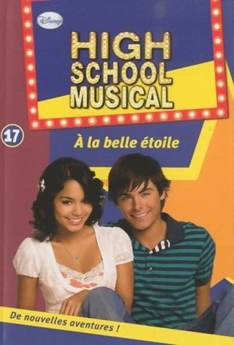 À la belle étoile - Disney -  High School musical - Livre