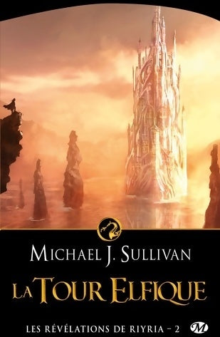 Livrenpoche : Les révélations de Riyria Tome II : La tour elfique - Michael J. Sullivan - Livre