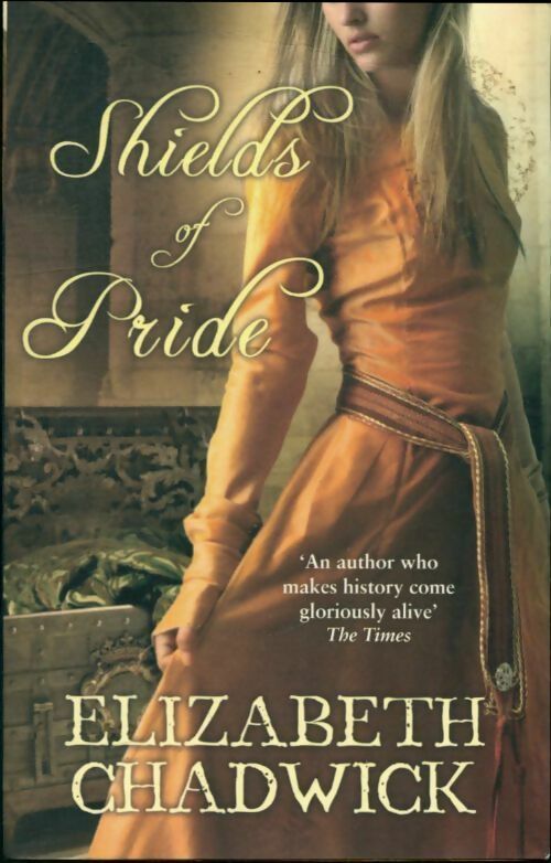 Livrenpoche : Shields of pride - Elizabeth Chadwick - Livre