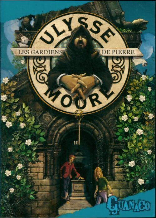 Livrenpoche : Ulysse Moore Tome V : Les gardiens de pierre - Pierdomenico Baccalario - Livre