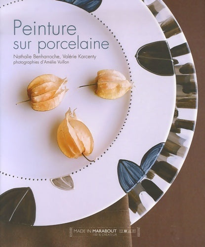 Livrenpoche : Peinture sur porcelaine - Nathalie Benharroche - Livre
