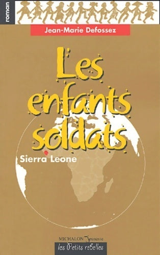 Livrenpoche : Les enfants soldats - Jean-Marie Defossez - Livre