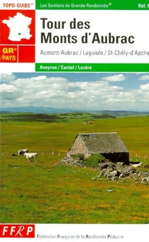 Tour des Monts d'Aubrac - Collectif - Livre
