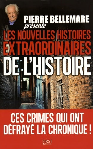 Livrenpoche : Les nouvelles histoires extraordinaires de l'histoire - Pierre Bellemare - Livre