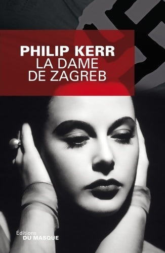 Livrenpoche : La Dame de Zagreb - Philip Kerr - Livre