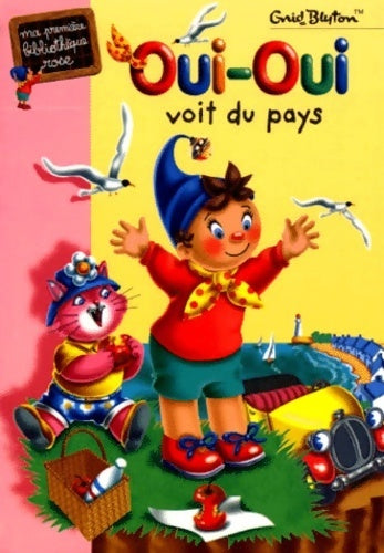 Livrenpoche : Oui-Oui voit du pays - Enid Blyton - Livre