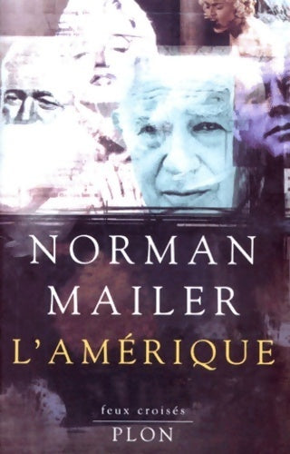Livrenpoche : L'Amérique - Norman Mailer - Livre