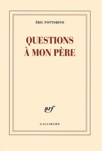 Livrenpoche : Questions à mon père - Eric Fottorino - Livre