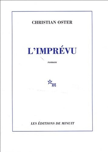 Livrenpoche : L'imprévu - Christian Oster - Livre