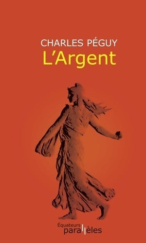 Livrenpoche : L'argent - Charles Péguy - Livre