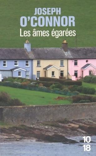 Livrenpoche : Les âmes égarées - Joseph O'Connor - Livre