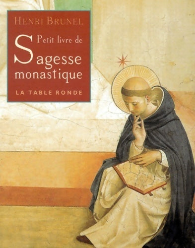 Livrenpoche : Le petit livre de sagesse monastique - H. Brunel - Livre