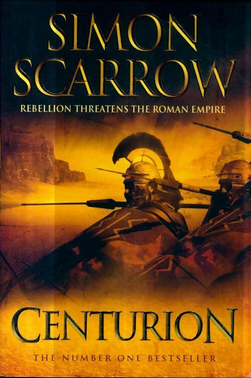 Centurion - Simon Scarrow - Livre