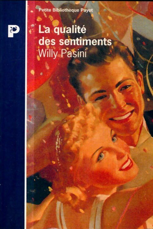 Livrenpoche : La qualité des sentiments - Willy Pasini - Livre